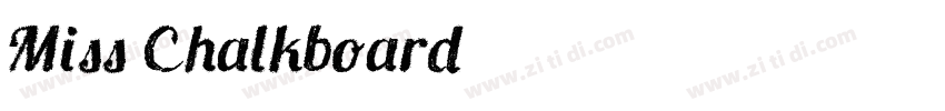 Miss Chalkboard字体转换